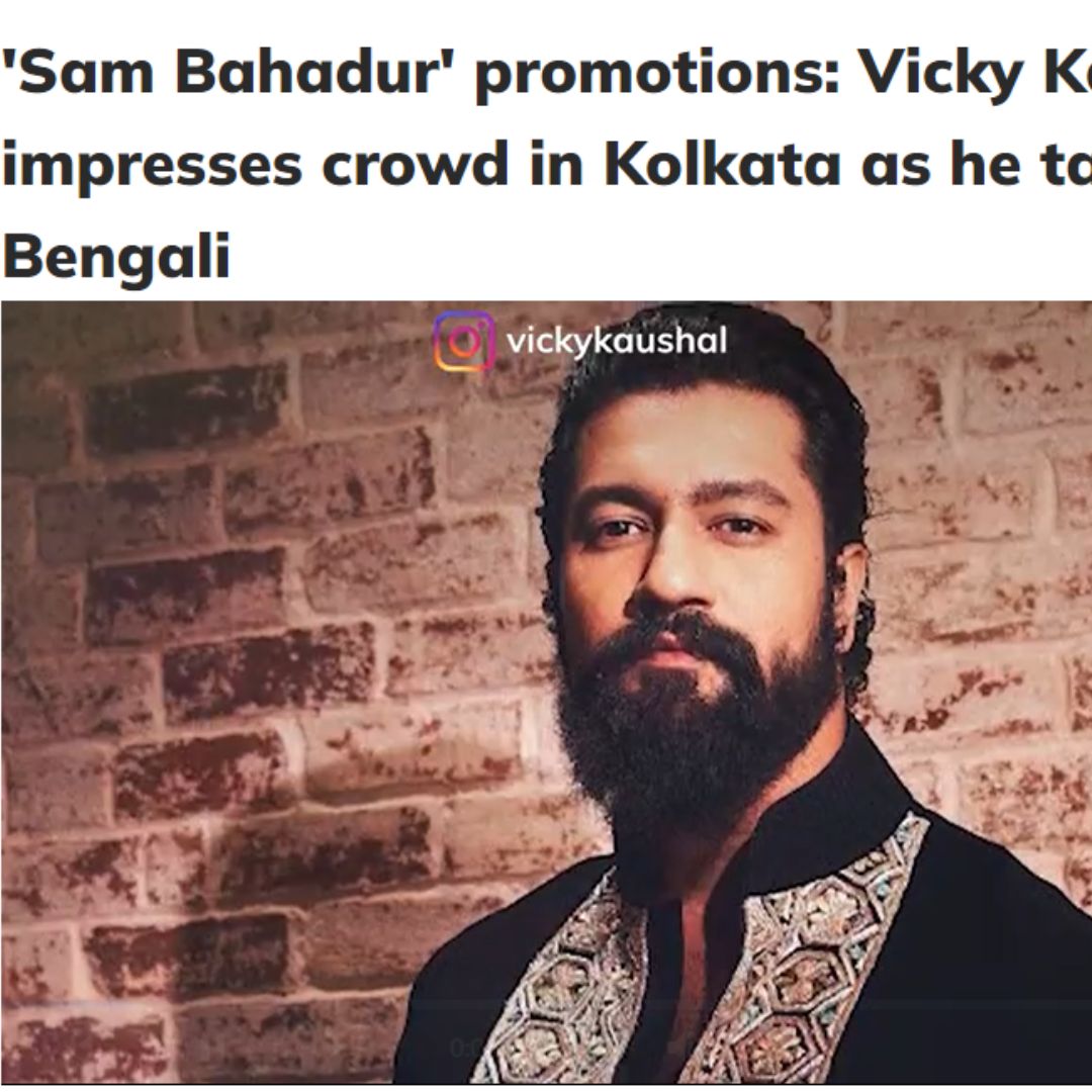 Online coverage of Vicky Kaushal's visit to the Bhawanipur College Campus to promote his movie 'Sam Bahadur' by Editoji