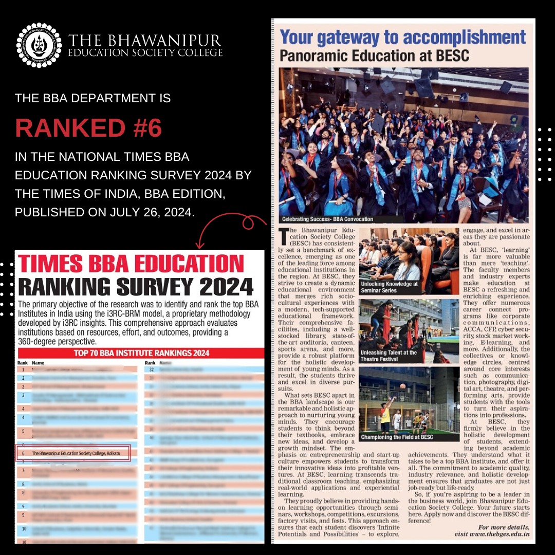 BBA Department at the Bhawanipur Education Society College Ranked-6 by the National Times BBA Education Ranking Survey 2024.